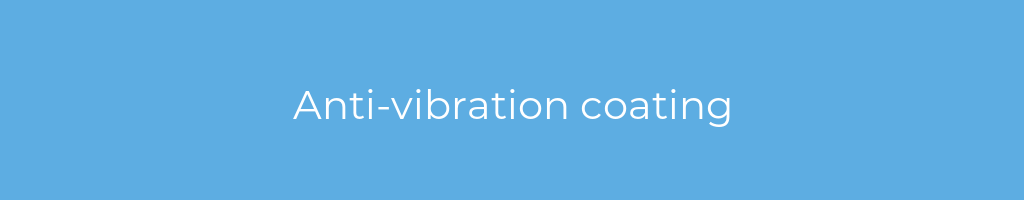 La imagen muestra un fondo azul con un texto centrado en letras blancas que muestra la palabra anti-vibration-coating 