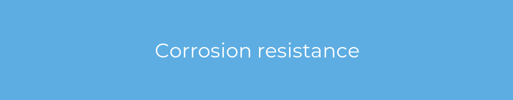 La imagen muestra un fondo azul con un texto centrado en letras blancas que muestra la palabra corrosion-resistance 