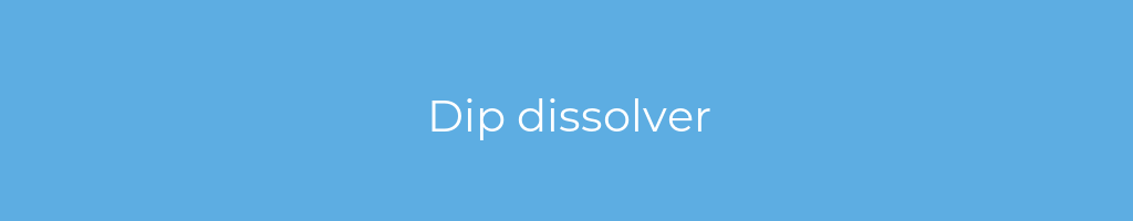 La imagen muestra un fondo azul con un texto centrado en letras blancas que muestra la palabra dip-dissolver 