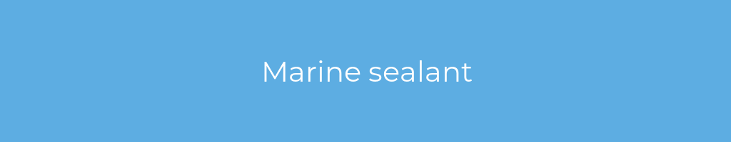 La imagen muestra un fondo azul con un texto centrado en letras blancas que muestra la palabra marine-sealant 