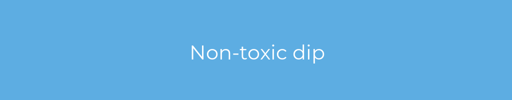 La imagen muestra un fondo azul con un texto centrado en letras blancas que muestra la palabra non-toxic-dip 