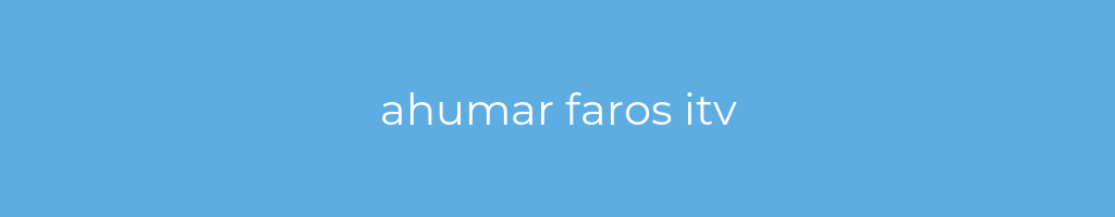 La imagen muestra un fondo azul con un texto centrado en letras blancas que muestra la palabra ahumar-faros-itv 