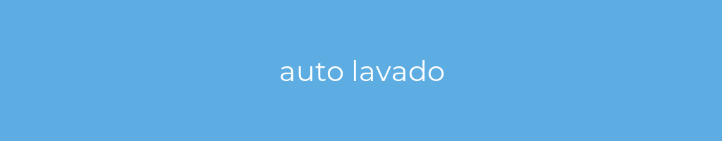 La imagen muestra un fondo azul con un texto centrado en letras blancas que muestra la palabra auto-lavado 